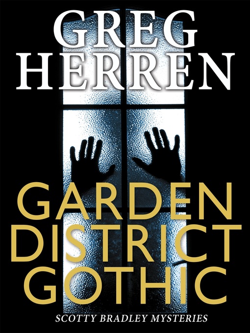 Title details for Garden District Gothic by Greg Herren - Available